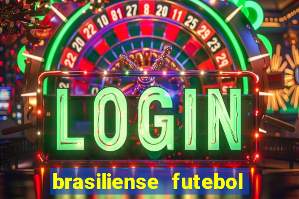 brasiliense futebol clube maior de 18